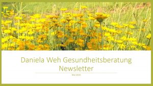 Newsletter Mai 2020 Daniela Weh Gesundheitsberatung