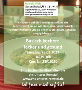 Basisch kochen 25.03.2023 - Daniela Weh Gesundheitsberatung-dw.de